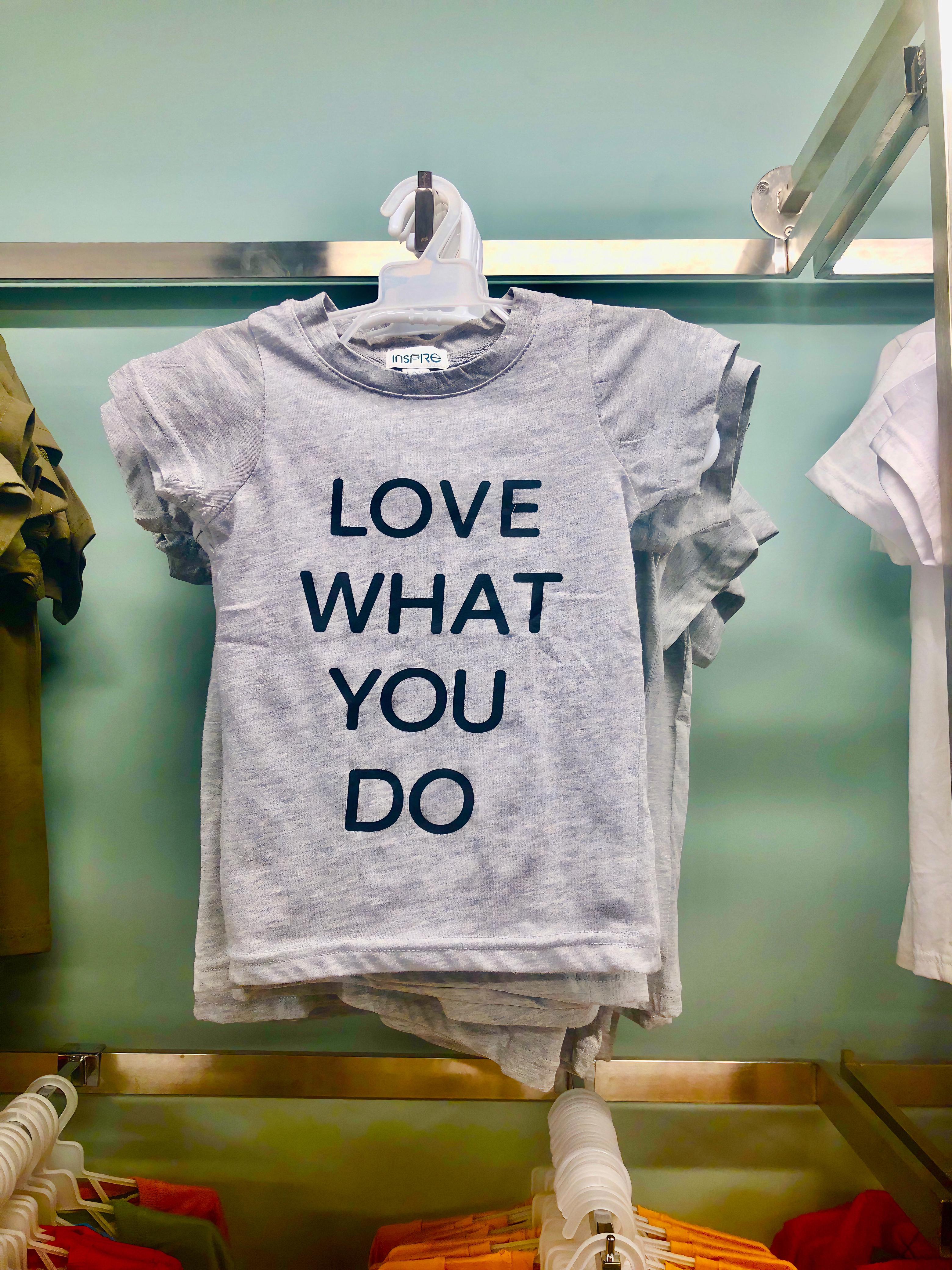 Love What You Do Grey